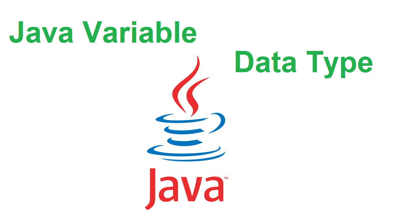 what is Java Variable and Data type